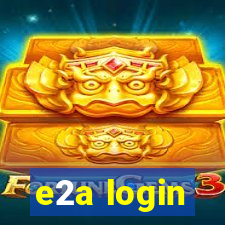 e2a login